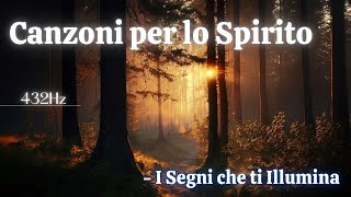 Canzoni per lo Spirito ● con Musica a 432Hz  Fede Crescita Personale [upl. by Giacomo]