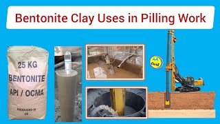 What is Bentonite Why Bentonite is Used for Pilling Works  All About Civil Engineer [upl. by Brozak236]