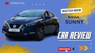 ALL NEW NISSAN SUNNY CAR REVIEW BY JITHIN KOVVAL [upl. by Adarbil]