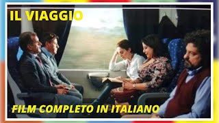 Il Viaggio  Commedia  Film Completo in Italiano [upl. by Stockwell]