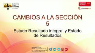 Modificaciones 2015 Seccion 5 Estado Resultado Integral y Estado de Resultados [upl. by Nguyen192]