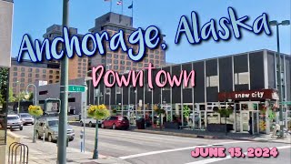 Anchorage Alaska Downtown 061524 [upl. by Essilem275]