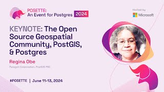 The Open Source Geospatial Community PostGIS amp Postgres  POSETTE 2024 [upl. by Naul398]