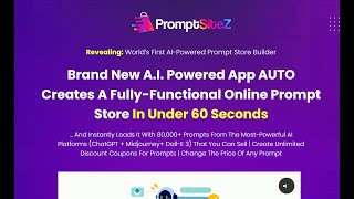 PromptSiteZ Demo An AIPowered Software That Automates PROMPT Store Creation [upl. by Annaitsirk691]