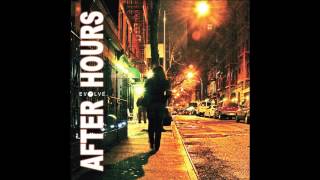 Mellow from After Hours by Evolve [upl. by Fonz]