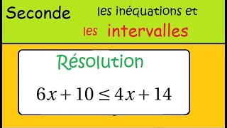 Seconde les inéquations et les intervalles  résolution cas simple [upl. by Sybil]