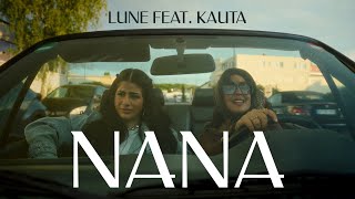 Lune x Kauta  NaNa Official Video [upl. by Ahrendt]