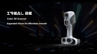 Expanded Vision for Effortless Smooth  iReal 2E Color 3D Scanner [upl. by Bridges]