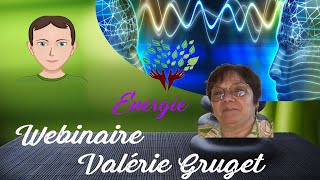 Webinaire sur la médiumnité avec Valérie Gruget [upl. by Anaynek]