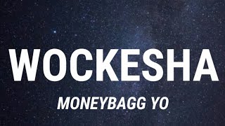 Moneybagg Yo  Wockesha Lyrics New Song [upl. by Lebar]