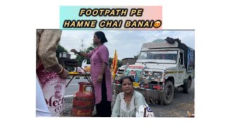 पगपाणा DAY3 footpath pe hmne chai banai🫢🤩18 September 2024 [upl. by Nawotna]