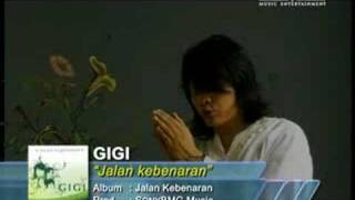 Gigi  Jalan Kebenaran [upl. by Clancy162]