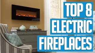 8 Best Electric Fireplaces 2017 [upl. by Prospero]