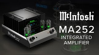 McIntosh MA252 Integrated Amplifier Overview  Tubes  SolidState Power A Magical Combo 🪄 [upl. by Eliades]