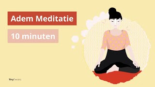 10 minuten meditatie  Adem meditatie  Nederlands [upl. by Jarus]