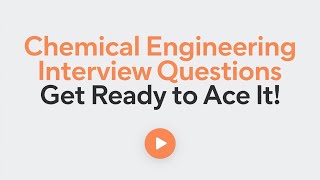 10 More Chemical Engineering Interview Questions  Thermodynamics Kinetics amp More [upl. by Suertemed]