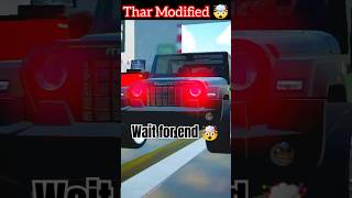 Mahindra thar modified 🤯😱😱 shorts viralshorts mahindra thar modified  Rehan gaming [upl. by Anagrom]