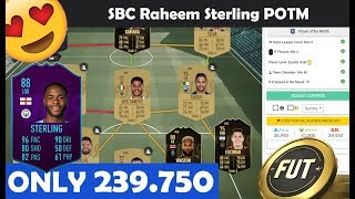 😱 FIFA 19 SBC Raheem Sterling POTM ONLY 239750 💥 FUT 19 SQUAD BUILDING CHALLENGE German [upl. by Assillim579]