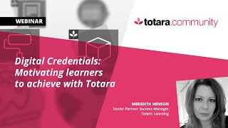 Motivating learners to achieve with open badges in Totara Learn [upl. by Violetta]