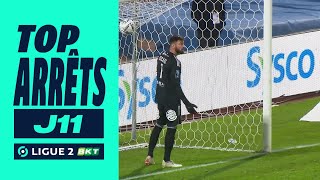 Top arrêts 11ème journée  Ligue 2 BKT  20232024 [upl. by Uriah185]