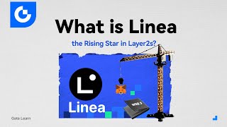 What is Linea 🚀 Gateio [upl. by Adekan]