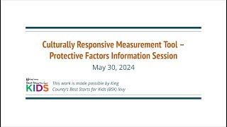 Culturally Responsive Measurement Tool – Protective Factors Information Session [upl. by Kurtz349]