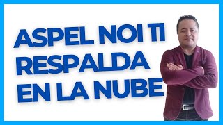 Respaldos Automáticos en la Nube de Aspel NOI 110 [upl. by Yekciv]