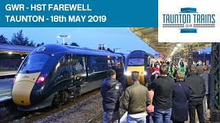 GWR HST Farewell  Taunton Station  18th May 2019 [upl. by Ansela]