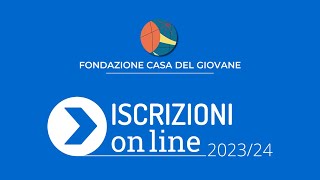 ISCRIZIONI ONLINE 20232024  Centro di Formazione Professionale Casa del Giovane [upl. by Crisey]