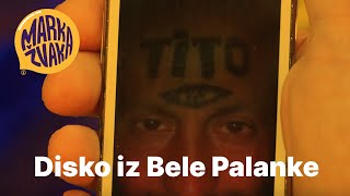 Marka Žvaka  Disko iz Bele Palanke [upl. by Muhammad]