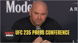 Dana White UFC 235 Postfight Press Conference  ESPN MMA [upl. by Alrep707]