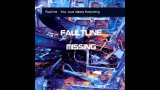 Faultline  Your love means everything Full Album [upl. by Leanahtan]