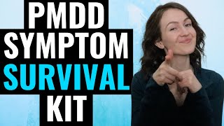 PMDD Symptom Survival Kit  Premenstrual Dysphoric Disorder [upl. by Nuhsed]