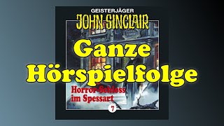 JOHN SINCLAIR – Folge 7 Das HorrorSchloss im Spessart  Ganze Hörspielfolge [upl. by Clein]