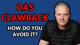 What Is OAS Clawback amp How Do You Avoid It [upl. by Aniral]