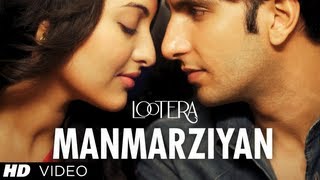 LOOTERA MANMARZIYAN VIDEO SONG  RANVEER SINGH SONAKSHI SINHA [upl. by Odericus]