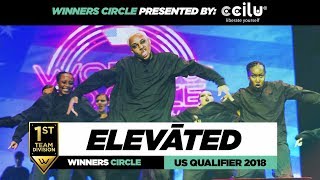 ELEVĀTED  1ST Place Team Div  Winners Circle  World of Dance US Qualifier 2018  WODCHAMPS18 [upl. by Fesuy176]