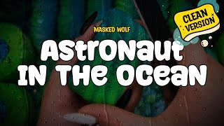 Astronaut In The Ocean  Masked Wolf LyricsVietsub  TikTok Hits [upl. by Vareck]