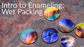 Intro to Enameling  Wet Packing [upl. by Giraud]