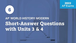 2022 Live Review 6  AP World History  ShortAnswer Questions with Units 3 amp 4 [upl. by Acira]