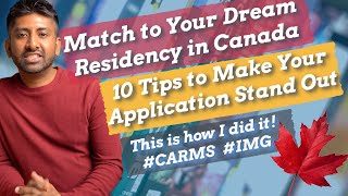 10 TIPS to Make Your CARMS RESIDENCY APPLICATIONS STAND OUT  INTERNATIONAL MEDICAL GRADUATE  IMG [upl. by Assirt268]