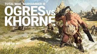 Ogre Kingdoms vs Exiles of Khorne Battle Gameplay  Total War WARHAMMER III [upl. by Strephon]