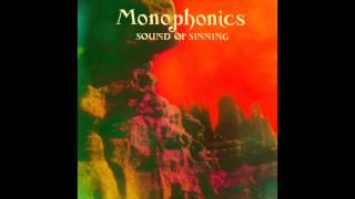 Monophonics  quotToo Longquot Audio [upl. by Louie]