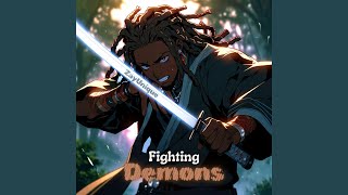 Fighting Demons [upl. by Derick81]