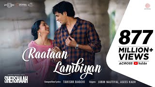 Raataan Lambiyan – Official Video  Shershaah  Sidharth – Kiara  Tanishk B Jubin Nautiyal Asees [upl. by Lanrev]