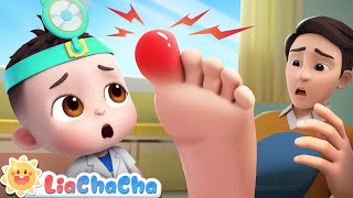 Daddys Got a Booboo 😭  The Boo Boo Song for Kids  Kids Songs amp Nursery Rhymes  LiaChaCha [upl. by Keely537]