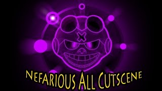 Nefarious All Cutscene [upl. by Floss197]