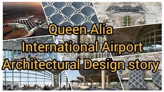 Queen Alia International Airport design story Norman Foster [upl. by Newob]