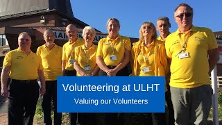 Valuing our volunteers  United Lincolnshire Hospitals NHS Trust [upl. by Ahsilat]