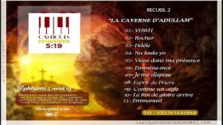 ALBUM LIVE 2 INTEGRAL  LA CAVERNE DADULLAM  CANTIQUES EPHESIENS519 [upl. by Jer]